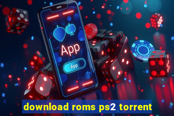 download roms ps2 torrent